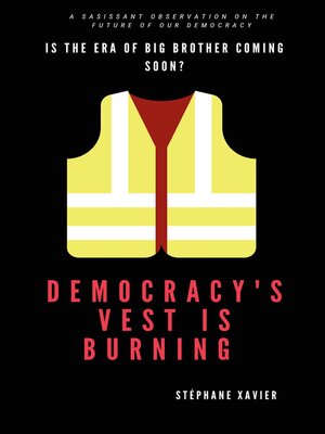 cover image of the vest of democracy is burning
